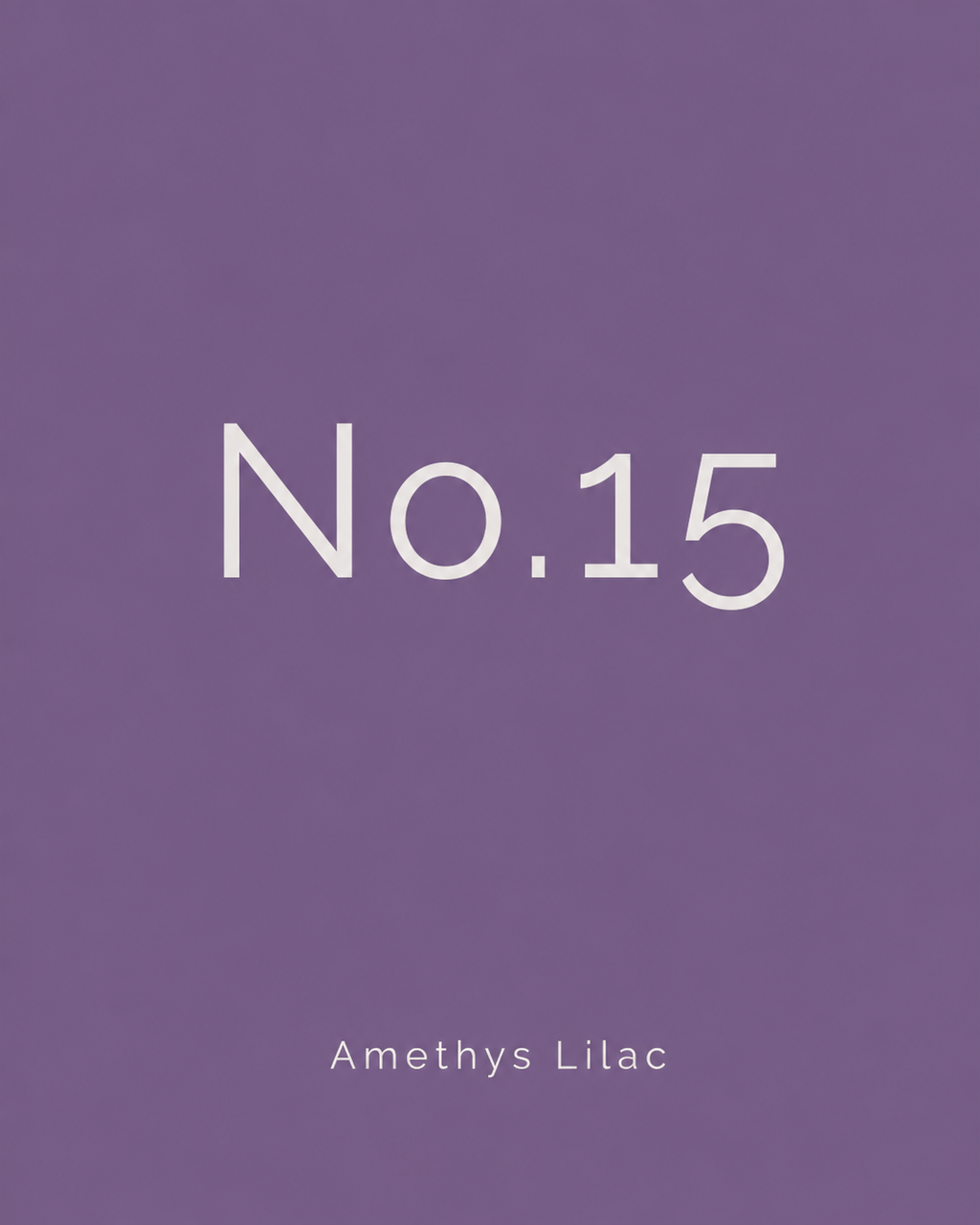 NO.15 Amethist Lilac (Pre-order)